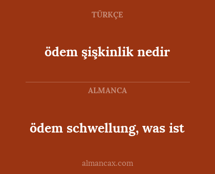 ödem şişkinlik nedir - ödem schwellung, was ist