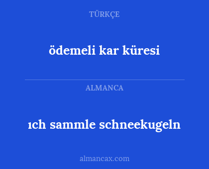 ödemeli kar küresi - ıch sammle schneekugeln