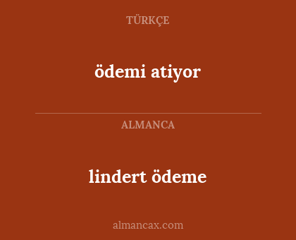 lindert ödeme - ödemi atiyor