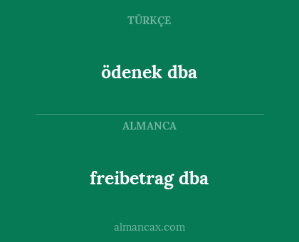 freibetrag dba - ödenek dba