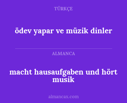 ödev yapar ve müzik dinler - macht hausaufgaben und hört musik