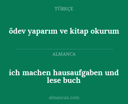ödev yaparım ve kitap okurum - ich machen hausaufgaben und lese buch