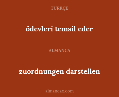 ödevleri temsil eder - zuordnungen darstellen
