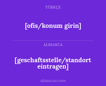 [geschaftsstelle/standort eintragen] - [ofis/konum girin]