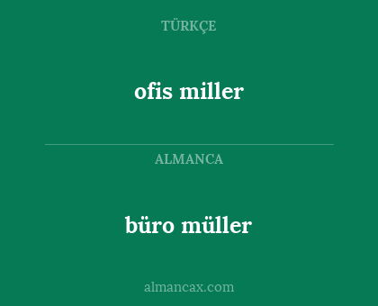 büro müller - ofis miller