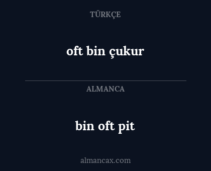 bin oft pit - oft bin çukur
