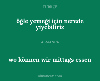 öğle yemeği için nerede yiyebiliriz - wo können wir mittags essen