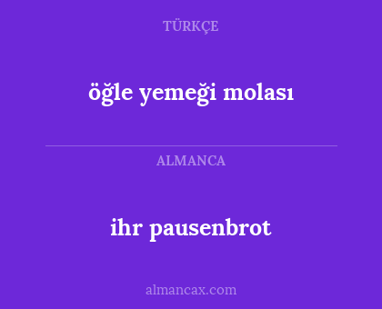 öğle yemeği molası - ihr pausenbrot