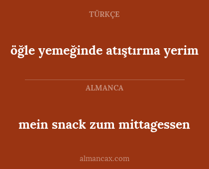 öğle yemeğinde atıştırma yerim - mein snack zum mittagessen