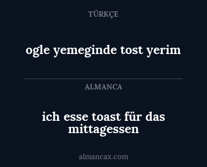 ogle yemeginde tost yerim - ich esse toast für das mittagessen