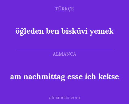 öğleden ben bisküvi yemek - am nachmittag esse ich kekse
