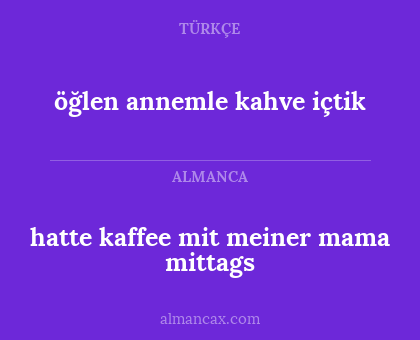 öğlen annemle kahve içtik - hatte kaffee mit meiner mama mittags