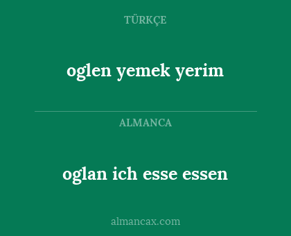 oglen yemek yerim - oglan ich esse essen