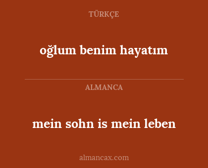 oğlum benim hayatım - mein sohn is mein leben