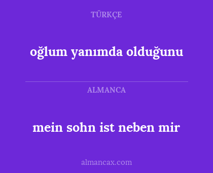 oğlum yanımda olduğunu - mein sohn ist neben mir