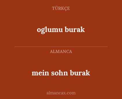 mein sohn burak - oglumu burak