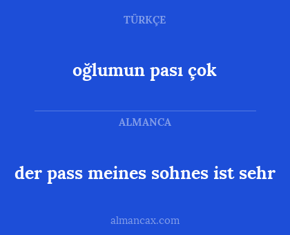 oğlumun pası çok - der pass meines sohnes ist sehr
