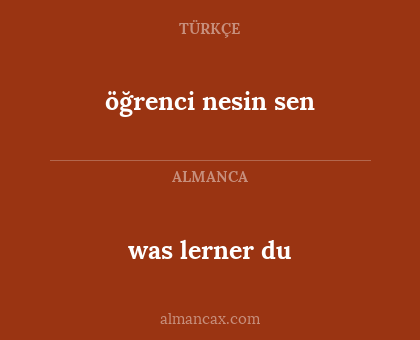 was lerner du - öğrenci nesin sen