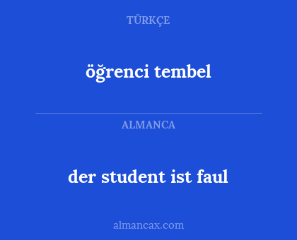 öğrenci tembel - der student ist faul