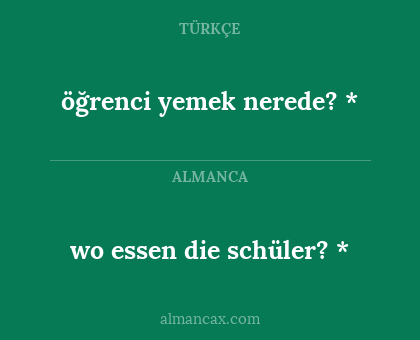 wo essen die schüler? * - öğrenci yemek nerede? *