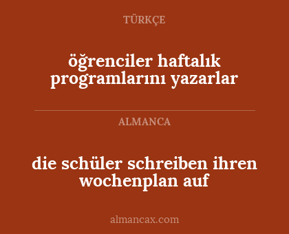 die schüler schreiben ihren wochenplan auf - öğrenciler haftalık programlarını yazarlar