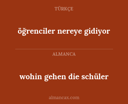 öğrenciler nereye gidiyor - wohin gehen die schüler