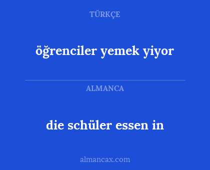 die schüler essen in - öğrenciler yemek yiyor