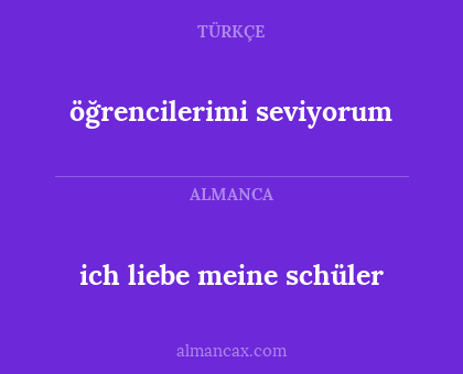 ich liebe meine schüler - öğrencilerimi seviyorum