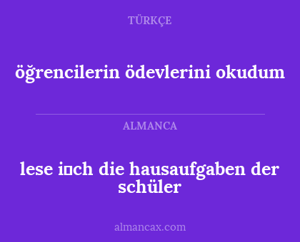 lese i̇ch die hausaufgaben der schüler - öğrencilerin ödevlerini okudum