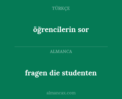 fragen die studenten - öğrencilerin sor