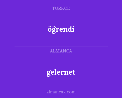 öğrendi - gelernet