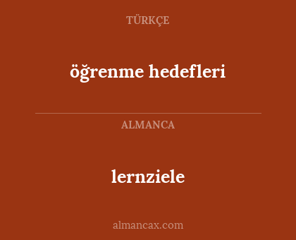 lernziele - öğrenme hedefleri