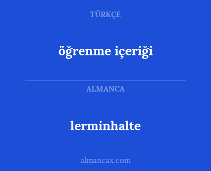 lerminhalte - öğrenme içeriği