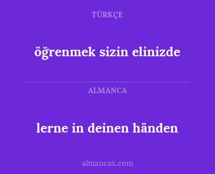 öğrenmek sizin elinizde - lerne in deinen händen