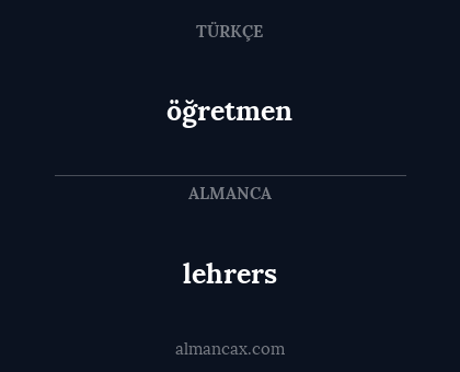 lehrers - öğretmen