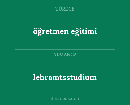 öğretmen eğitimi - lehramtsstudium