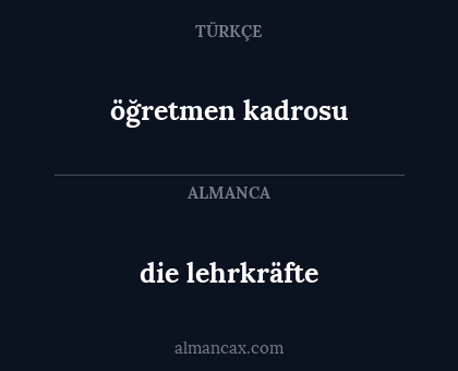 die lehrkräfte - öğretmen kadrosu
