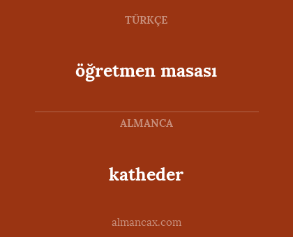 öğretmen masası - katheder