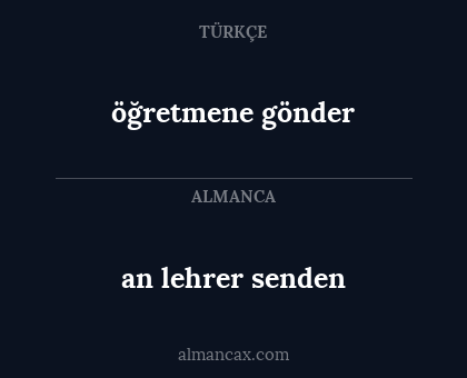 öğretmene gönder - an lehrer senden