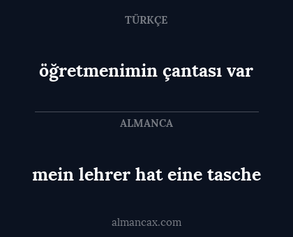 mein lehrer hat eine tasche - öğretmenimin çantası var