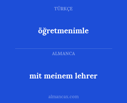 öğretmenimle - mit meinem lehrer