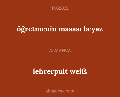 öğretmenin masası beyaz - lehrerpult weiß