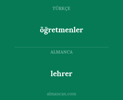 lehrer - öğretmenler