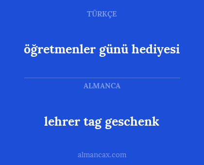 lehrer tag geschenk - öğretmenler günü hediyesi