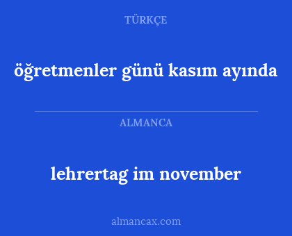 öğretmenler günü kasım ayında - lehrertag im november
