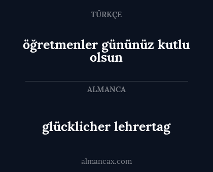 glücklicher lehrertag - öğretmenler gününüz kutlu olsun