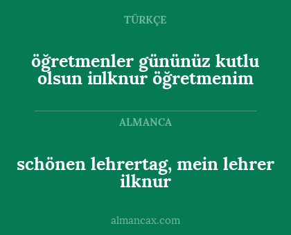 öğretmenler gününüz kutlu olsun i̇lknur öğretmenim - schönen lehrertag, mein lehrer ilknur