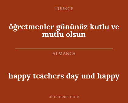 happy teachers day und happy - öğretmenler gününüz kutlu ve mutlu olsun