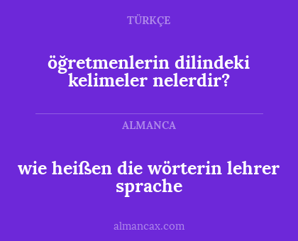 wie heißen die wörterin lehrer sprache - öğretmenlerin dilindeki kelimeler nelerdir?