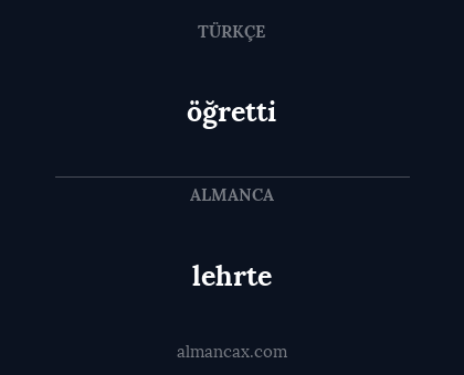 öğretti - lehrte
